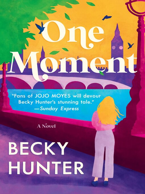 Title details for One Moment by Becky Hunter - Available